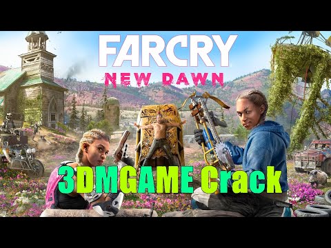 💣Far Cry New Dawn 💥3DMGAME Crack