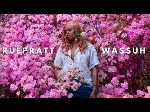 Ruepratt - Wassuh (Single)