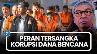 Terbongkar Peran 5 Tersangka Kasus Korupsi Dana Bencana di BNPB