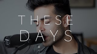 Rudimental - These Days (cover) feat. Jess Glynne, Macklemore &amp; Dan Caplen