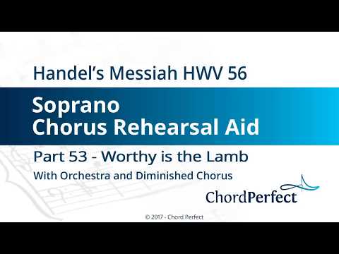 Handel's Messiah Part 53 - Worthy is the Lamb - Soprano Chorus Rehearsal Aid