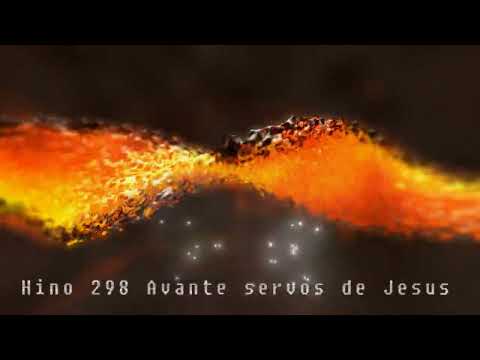 Hino nº 298 Avante servos de Jesus