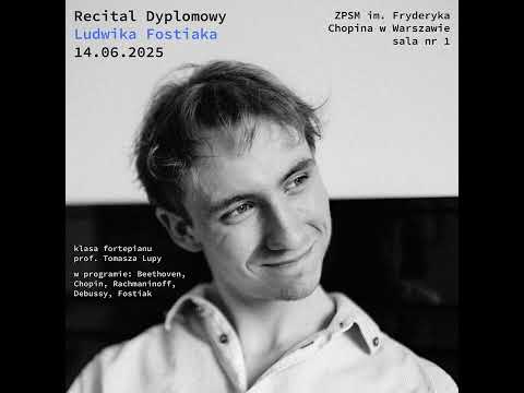 Ludwik Fostiak - Recital Dyplomowy (Audio)