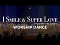 JPT Worship Dance | I Smile & Super Love