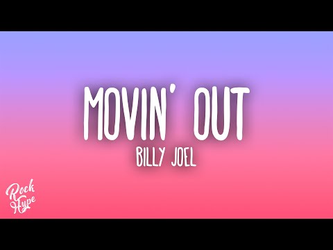 Billy Joel - Movin' Out (Anthony's Song)