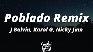 J Balvin, Karol G, Nicky Jam - Poblado Remix (Letra) | Le compré unos panty Moschino pa&#39; que modele