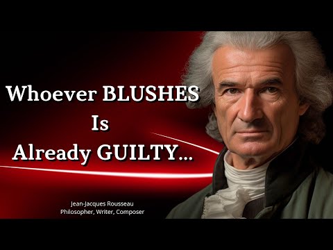 Jean-Jacques Rousseau's Legacy: Quotes That Resonate with Today's Issues.