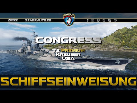 Review - CONGRESS [T8 CA] - World of Warships [Deutsch]