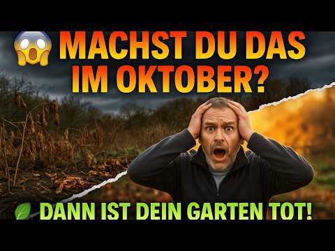 🚨 These 12 October mistakes will ruin your garden!