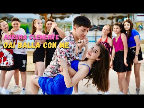 Aurora Clemente - Dai balla con me ( Ufficiale 2023 )