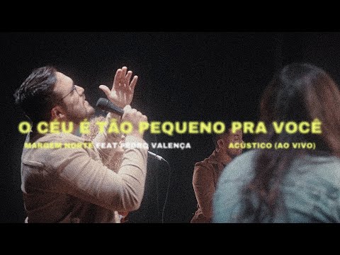 O Céu é Tão Pequeno Pra Você feat. @PedroValenca l Acústico (Ao Vivo) - Clipe Oficial