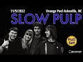 2022-11.09 Slow Pulp @ The Orange Peel (Asheville, NC) | [FULL SET]