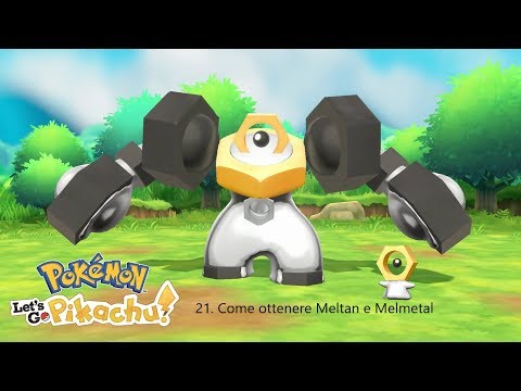 Pokemon Let's go Pikachu parte 21 Come ottenere Meltan e Melmetal
