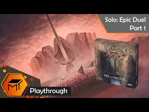 War of the Ring: The Card Game | Solo Epic Duel Playthrough | Part 1