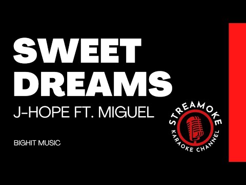 🎵 Sweet Dreams – j-hope ft. Miguel (Karaoke Version)
