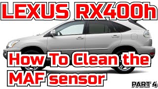 DIY / How To: Clean the MAF sensor on Lexus RX400h - 3.3 hybrid - 2006 - Bildilla Magasin