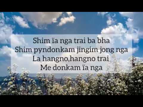 Shim iA Nga Trai Babha(LYRIC)KhAsI GOspEl SoNg