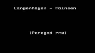 trance Langenhagen Moinsen Paragod rmx