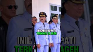 Download lagu 5 BUPATI TERKAYA DI ACEH mp3