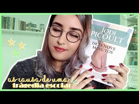 RESENHA | DEZENOVE MINUTOS (Jodi Picoult) | por Carol Sant