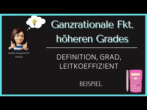 Definition, Grad, Leitkoeffizient einer ganzrationalen Polynomfunktion - Erklärung mit Beispiel