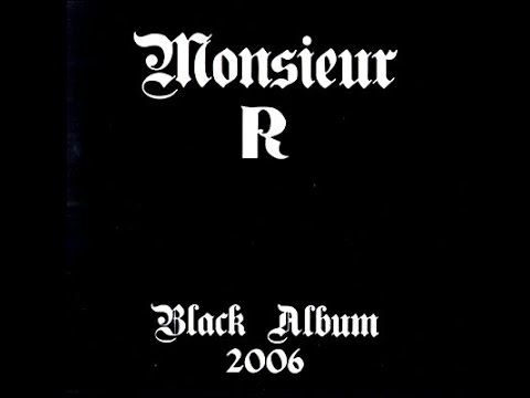 Monsieur R - L'insolent (Le Roi du 77) [HQ]