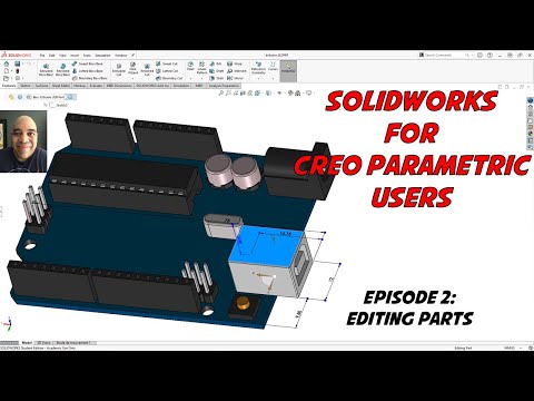 SolidWorks for Creo Parametric Users - Editing a Part Model - Modify Dimensions & Edit Feature