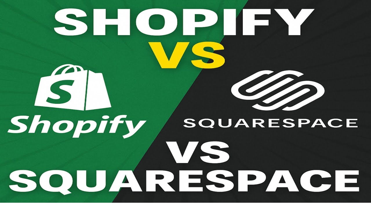 Shopify Vs Squarespace Which One Should You Choose in 2025? Best E-commerce Stores Comparison