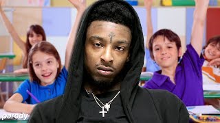 If 21 Savage was a Substitute Teacher! (Issa Parody)