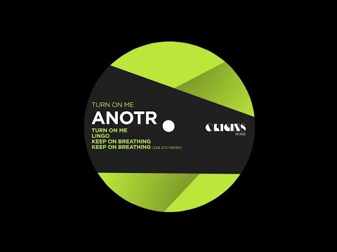 ANOTR - Keep On Breathing (Seb Zito Remix)
