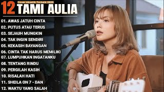 Download lagu Tami Aulia Full Album - Sejauh Mungkin | Lagu Galau Viral Tiktok 2025 mp3