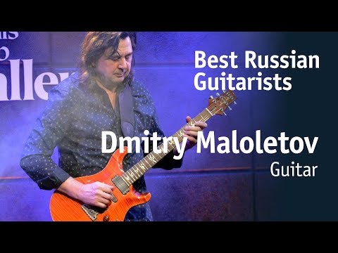 Dmitry Maloletov | Дмитрий Малолетов [Best Russian Guitarists] 12+