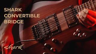Video thumbnail for Shark Convertible Bridge | Tremolo & Hardtail in One | Shark Guitars | Guitar v2.0 by Shark Guitars