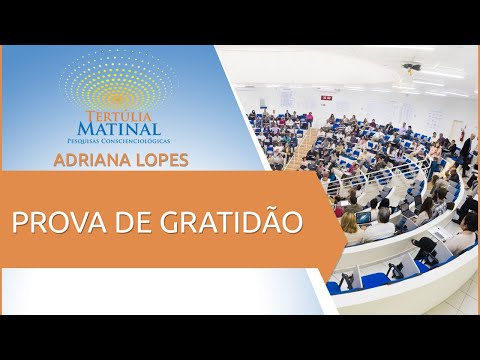 Tertúlia Matinal 78 - Prova de Gratidão (Interassistenciologia)