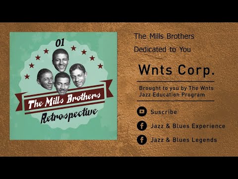 Dedicated To You - The Mills Brothers