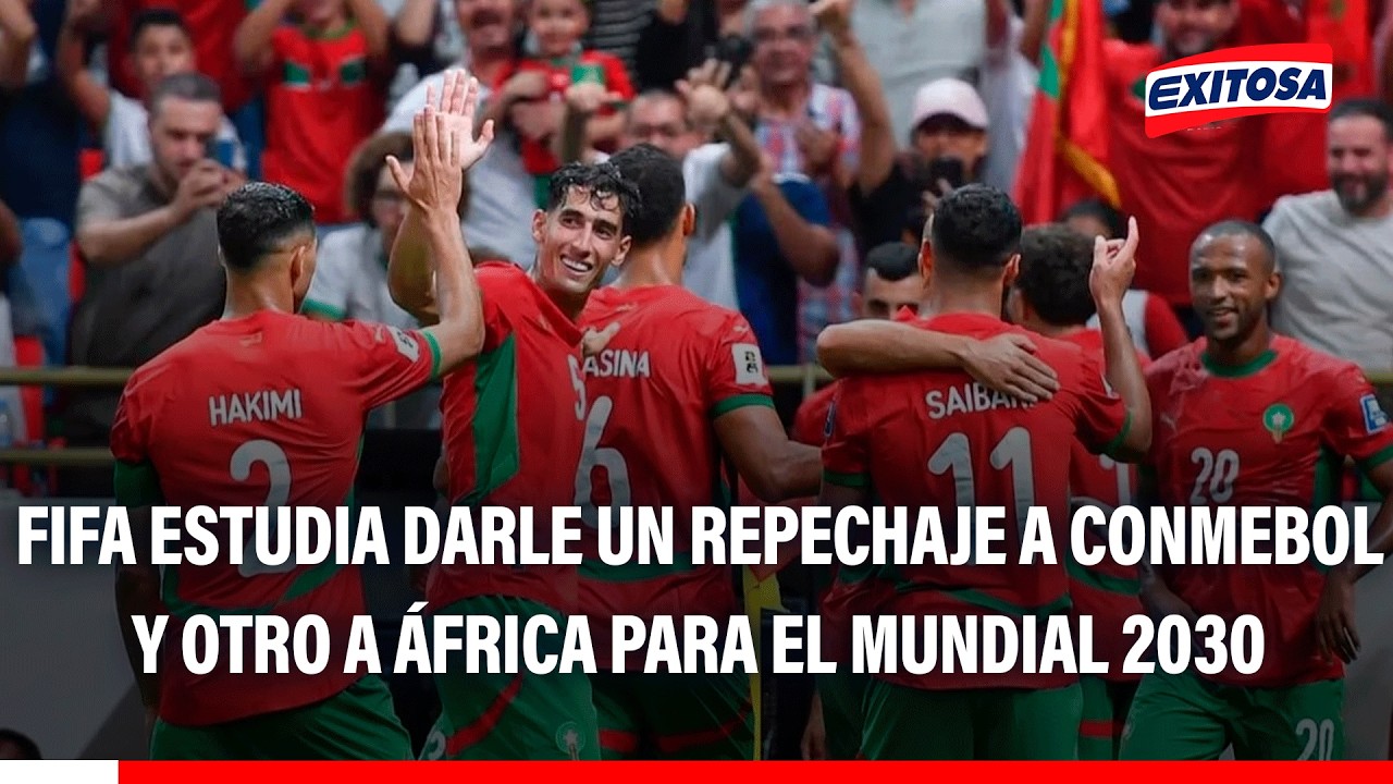 🔴🔵Mundial del 2030: Repechaje ofrecería dos cupos, siendo uno para la CONMEBOL