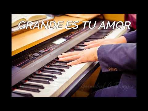 Grande Es Tu Amor - Gamaliel Plagges - IEP