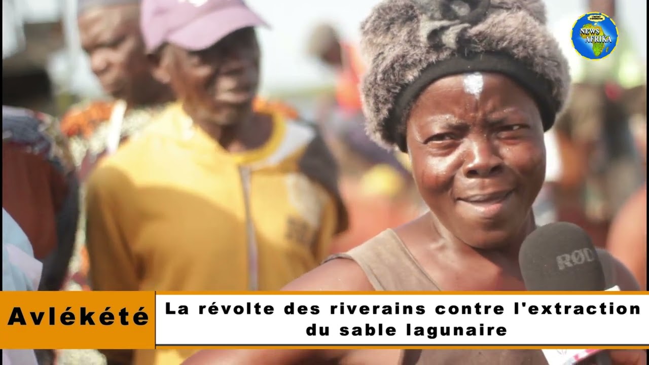 Avlékété : la révolte des riverains contre l’extraction du sable lagunaire