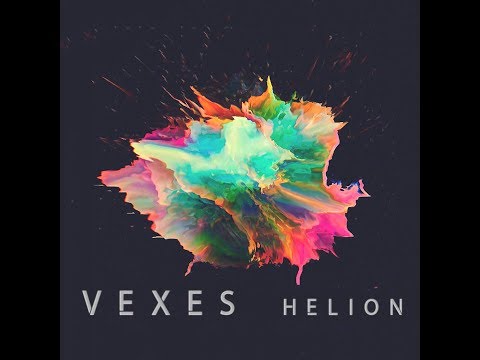 VEXES- Helion