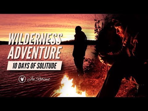 WILDERNESS SOLITUDE 10 Day Journey - FULL DOCUMENTARY