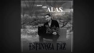 Espinoza Paz - Sueños con Alas