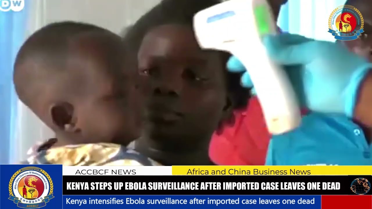 Kenya Steps Up Ebola Surveillance After Imported Case Leaves One Dead.