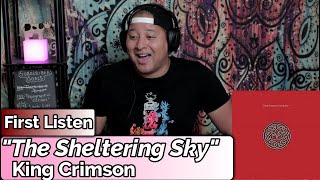 King Crimson- Sheltering Sky (First Listen)