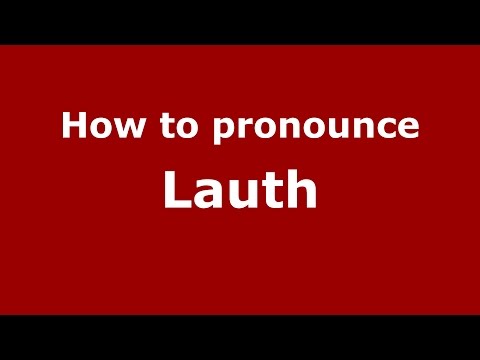 How to pronounce Lauth
