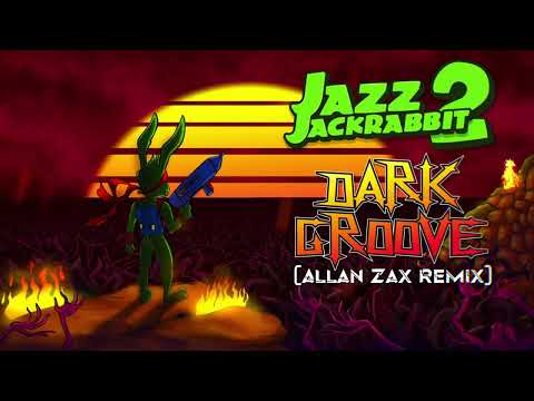 Jazz Jackrabbit 2 - Dark Groove (Allan Zax Remix)