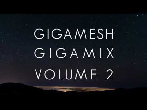 Gigamesh - Gigamix Vol. 2