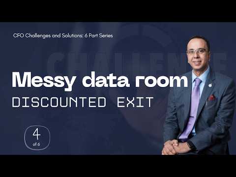 Build Your Data Room Now and Make Investors Feel Like Insiders | CFO Challenges and Solutions (4/6)