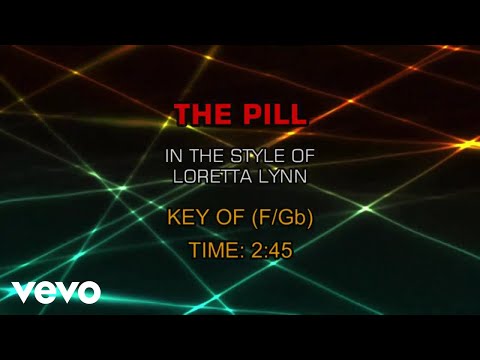 The Pill - Loretta Lynn
