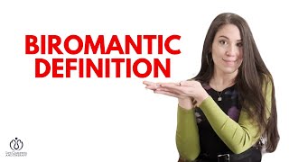 Biromantic Definition: When Love Isn’t About Gender