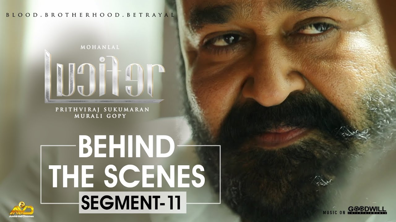 LUCIFER Behind The Scene - Segment 11 | Mohanlal | Prithviraj Sukumaran | Antony Perumbavoor